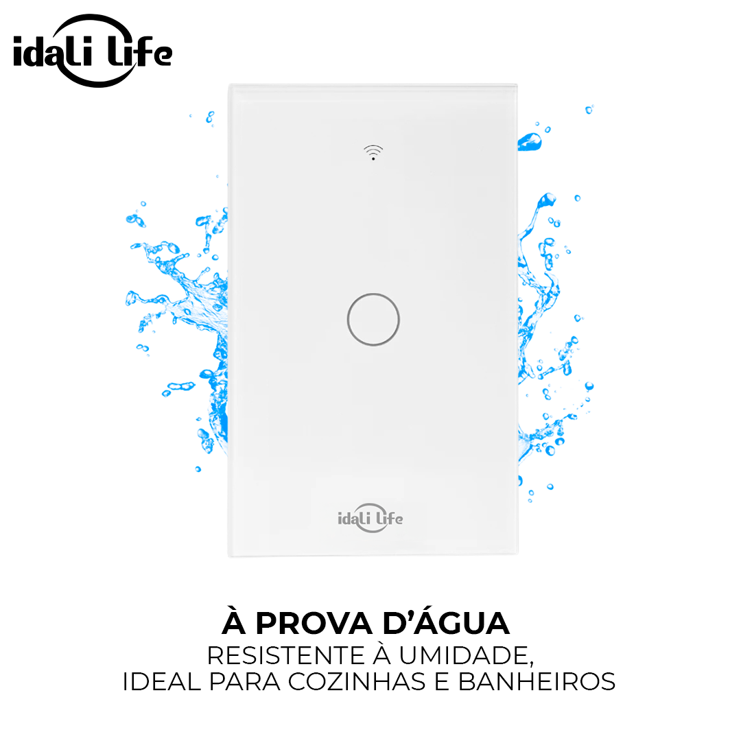 Interruptor Inteligente Smart Idali Life 1 Touch – Comando por App, Wi-Fi, Bivolt, à Prova d’Água e Resistente