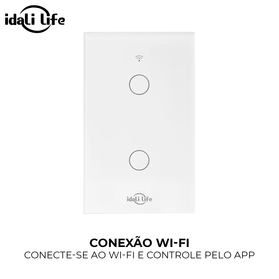 Interruptor Inteligente Smart Idali Life 2 Touch – Comando por App, Wi-Fi, Bivolt, à Prova d’Água e Resistente