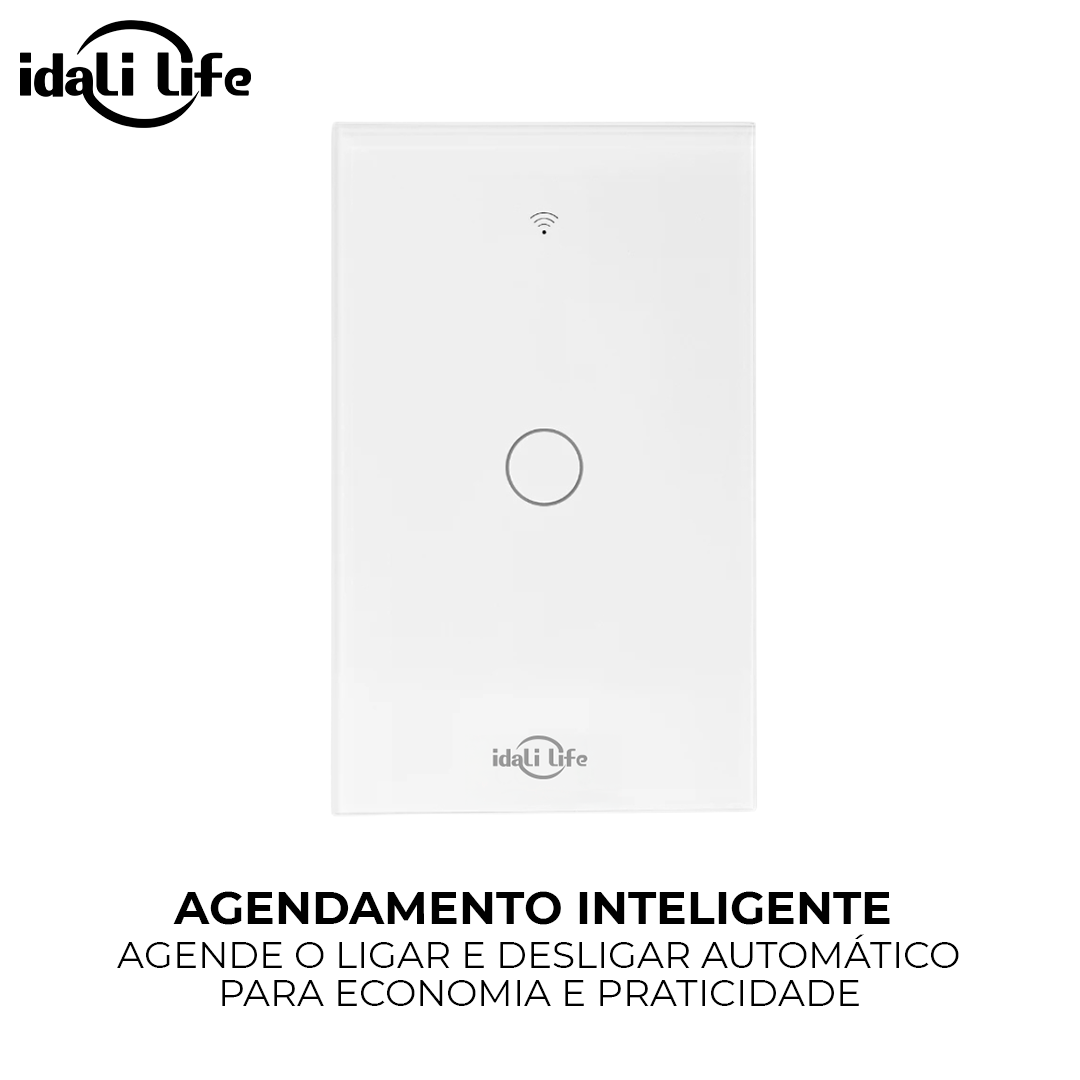 Interruptor Inteligente Smart Idali Life 1 Touch – Comando por App, Wi-Fi, Bivolt, à Prova d’Água e Resistente
